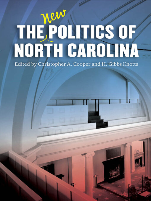 Title details for The New Politics of North Carolina by Christopher A. Cooper - Available